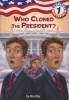 Who Cloned the President? (Paperback, 1st Random House ed) - Ron Roy Photo