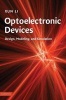 Optoelectronic Devices - Design, Modeling and Simulation (Hardcover) - Xun Li Photo