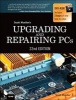 Upgrading and Repairing PCs (Hardcover, 22nd Revised edition) - Scott Mueller Photo