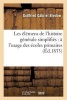 Les Elemens de L'Histoire Generale Simplifies - A L'Usage Des Ecoles Primaires (French, Paperback) - Bredow G Photo