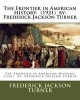 The Frontier in American History - (1921) By:  (Paperback) - Frederick Jackson Turner Photo