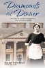 Diamonds At Dinner - My Life as a Lady's Maid in a 1930s Stately Home. (Paperback) - Hilda Newman Photo