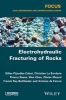 Electro-Hydraulic Fracturing of Rocks (Paperback) - Gilles Pijaudier Cabot Photo