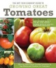 You Bet Your Garden Guide to Growing Great Tomatoes - How to Grow Great-tasting Tomatoes in Any Backyard, Garden, or Container (Paperback, 3rd) - Mike McGrath Photo