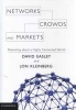 Networks, Crowds, and Markets - Reasoning About a Highly Connected World (Hardcover) - David Easley Photo