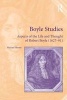 Boyle Studies - Aspects of the Life and Thought of Robert Boyle (1627-91) (Hardcover, New Ed) - Michael Hunter Photo