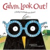 Calvin, Look Out! - A Bookworm Birdie Gets Glasses (Mixed media product) - Jennifer Berne Photo