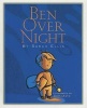 Ben Over Night (Paperback) - Deborah Ellis Photo