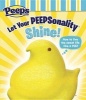 Let Your Peepsonality Shine! (Hardcover) - Andrea Posner Sanchez Photo