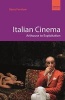 Italian Cinema - Arthouse to Exploitation (Paperback, 2nd) - Barry Forshaw Photo