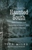 Tales from the Haunted South - Dark Tourism and the Civil War Legacy of Slavery and Memory (Hardcover) - Tiya Miles Photo