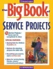 The Big Book of Service Projects (Paperback, Revised edition) - Gospel Light Photo