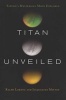 Titan Unveiled - Saturn's Mysterious Moon Explored (Paperback, Revised edition) - Ralph Lorenz Photo