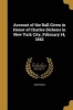 Account of the Ball Given in Honor of Charles Dickens in New York City, February 14, 1842 (Paperback) -  Photo