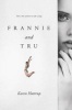 Frannie and Tru (Hardcover) - Karen Hattrup Photo