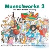 Munschworks, No. 3 - The Third Munsch Treasury (Hardcover) - Robert Munsch Photo