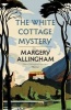 The White Cottage Mystery (Paperback) - Margery Allingham Photo