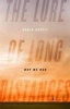 The Lure of Long Distances - Why We Run (Hardcover) - Robin Harvie Photo