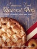 America's Best Harvest Pies (Paperback) - Linda Hoskins Photo