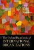 The Oxford Handbook of International Organizations (Hardcover) - Jacob Katz Cogan Photo