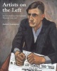 Artists on the Left - American Artists and the Communist Movement, 1926-1956 (Hardcover) - Andrew Hemingway Photo