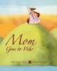 Mom Goes to War (Hardcover) - Irene Martin Photo