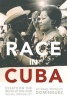 Race in Cuba - Essays on the Revolution and Racial Inequality (Paperback) - Esteban Morales Dominguez Photo