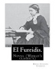 El Fureidis. by - : Novel (World's Classic's) (Paperback) - Maria Susanna Cummins Photo