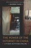 The Power of the Internet in China - Citizen Activism Online (Hardcover) - Guobin Yang Photo