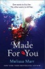 Made For You (Paperback) - Melissa Marr Photo