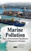 Marine Pollution - Types, Environmental Significance and Management Strategies (Hardcover) - Dominic E Jefferson Photo