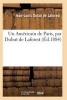 Un Americain de Paris, Par Dubut de Laforest (French, Paperback) - Dubut De Laforest J L Photo