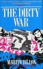 The Dirty War (Paperback, New Ed) - Martin Dillon Photo