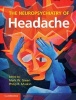 The Neuropsychiatry of Headache (Hardcover, New) - Mark W Green Photo