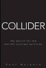 Collider - The Search for the World's Smallest Particles (Hardcover) - Paul Halpern Photo