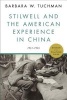 Stilwell and the American Experience in China - 1911-1945 (Paperback) - Barbara W Tuchman Photo