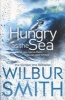 Hungry as the Sea (Paperback, Reprints) - Wilbur Smith Photo