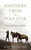 Southern Cross to Pole Star - Tschiffely's Ride (Hardcover) - Aime Tschiffely Photo