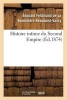 Histoire Intime Du Second Empire (French, Paperback) - Edouard Ferdinand La Bonniniere Beaumont Vassy Photo