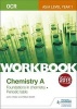 OCR AS/A Level Year 1 Chemistry A Workbook: Foundations in Chemistry; Periodic Table - Foundations in Chemistrrry - Periodic Table (Paperback) - Mike Smith Photo