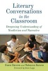 Literary Conversations in the Classroom - Deepening Understanding of Nonfiction and Narrative (Paperback) - Diane Barone Photo