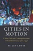 Cities in Motion - Urban Life and Cosmopolitanism in Southeast Asia, 1920-1940 (Hardcover) - Su Lin Lewis Photo