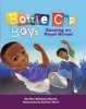 Bottle Cap Boys Dancing on Royal Street (Hardcover) - Rita Williams Garcia Photo