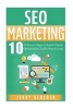 Seo - Seo Marketing: 10 Proven Steps to Search Engine Optimization Traffic from Google (Paperback) - Jerry Kershen Photo