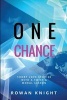 One Chance - Short Love Stories with a Twist and Moral Lesson (Paperback) - Rowan Knight Photo