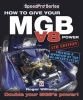 How How to Give Your MGB V8 Power 2015 (Paperback, 4th Adapted edition) - Roger Williams Photo