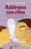 Hablemos Con Ellos (Spanish, Paperback) - Oscar Brenifier Photo