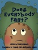 Does Everybody Fart? (Paperback) - Luis Rodriguez Photo