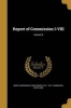 Report of Commission I-VIII; Volume 8 (Paperback) - World Missionary Conference 1st 1910 Photo