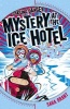 Mystery at the Ice Hotel (Paperback) - Sara Grant Photo